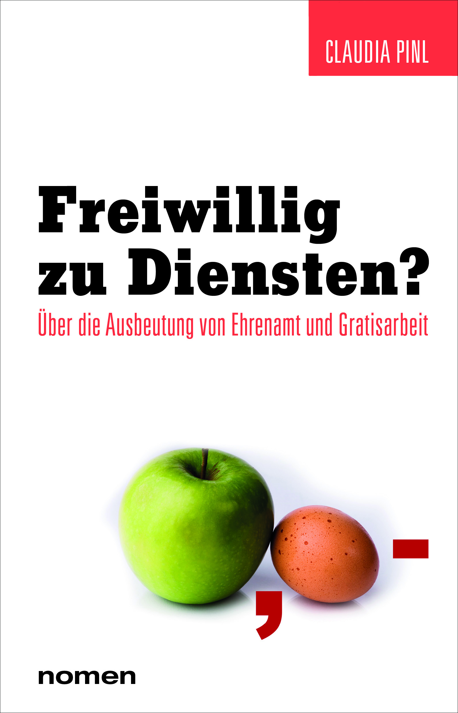 Buchcover "Freiwillig zu Diensten?" von Claudia Pinl