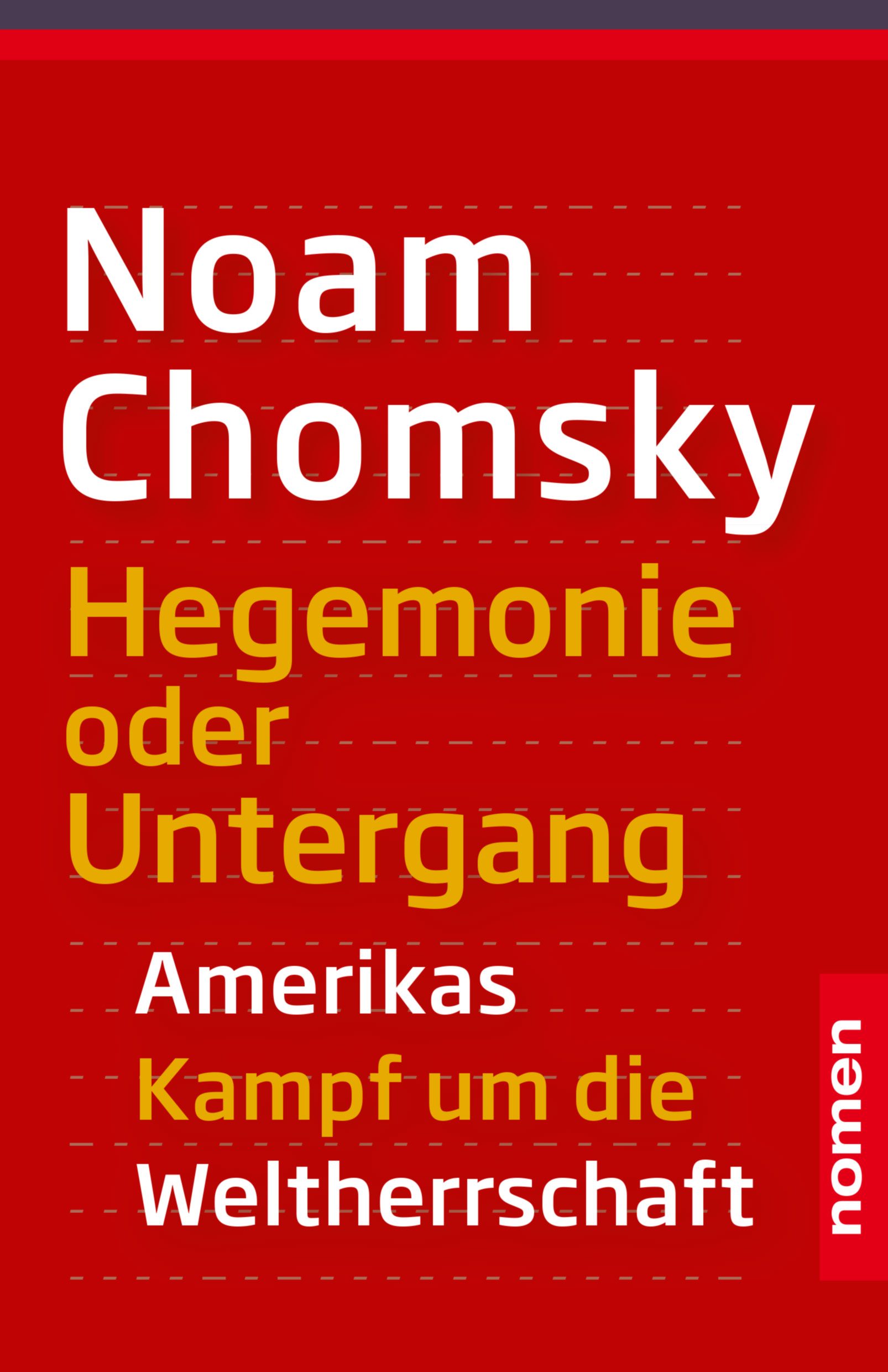 Buchcover "Hegemonie oder Untergang" von Noam Chomsky